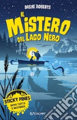 Il mistero del lago nero. Sticky Pines