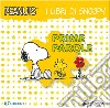 Prime parole. I libri di Snoopy. Peanuts. Ediz. a colori libro di Schulz