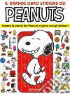 Il grande libro stickers dei Peanuts. Impara le parole dei Peanuts e gioca con gli stickers! Con adesivi. Ediz. a colori libro
