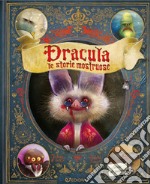 Dracula. Le storie mostruose