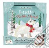 L'orsetto di Babbo Natale. Storielle in cornice. Ediz. a colori. Con stampa su tela da appendere libro di Boon Fiona