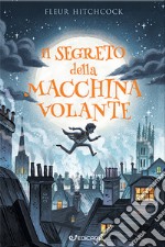 Il segreto della macchina volante libro