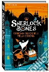 L'enigma dei gioielli della corona. Sherlock Bones libro di Collins Tim