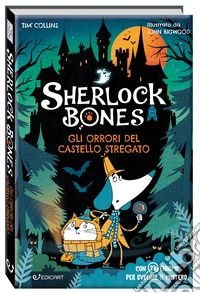 Gli orrori del castello stregato. Sherlock Bones libro