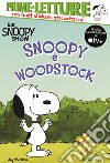 Snoopy e Woodstock. Peanuts. The Snoopy show. Ediz. a colori libro