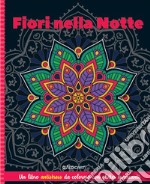 Fiori nella notte. Mandala & glitter