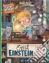 Emil Einstein: la macchina top secret. Piccoli scienziati libro