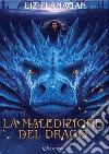 La maledizione del drago libro di Flanagan Liz