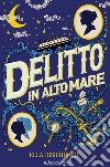 Delitto in alto mare libro di Risbridger Ella