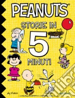 Peanuts. Storie in 5 minuti. Ediz. a colori libro