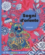 Sogni d'Oriente