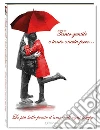 Tanto gentile e tanto onesta pare... Le più belle poesie d'amore di ogni tempo libro