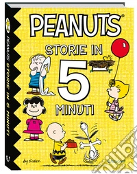 Storie in 5 minuti. Peanuts libro