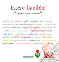 Essere bambini libro