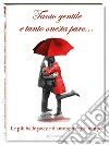 Tanto gentile e tanto onesta pare... Le più belle poesie d'amore di ogni tempo libro