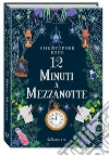 12 minuti a mezzanotte libro