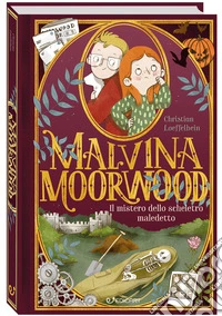 Il mistero dello scheletro maledetto. Malvina Moorwood libro