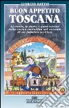 Buon appetito Toscana libro