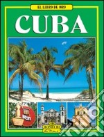 Cuba. Ediz. spagnola libro