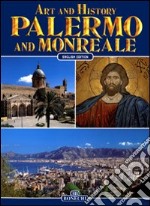 Palermo e Monreale. Ediz. inglese libro