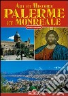 Palermo e Monreale. Ediz. francese libro di Fabbri Patrizia
