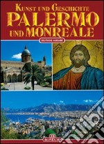 Palermo e Monreale. Ediz. tedesca libro