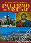 Palermo e Monreale. Ediz. tedesca libro di Fabbri Patrizia