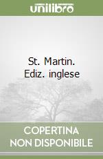 St. Martin. Ediz. inglese