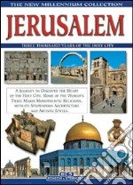 Gerusalemme. I 3000 anni della città santa. Ediz. inglese libro