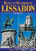 Lisbona. Ediz. olandese libro