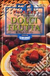 Dolci alla frutta libro