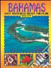 Bahamas. Ediz. inglese libro