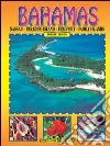 Bahamas. Ediz. inglese libro