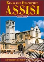 Assisi. Ediz. tedesca libro