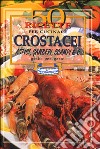 Crostacei. Astici, gamberi, scampi & C. libro