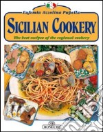 La cucina siciliana. Ediz. inglese libro