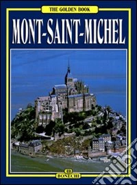 Mont Saint Michel. Ediz. inglese