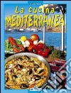 La cucina mediterranea libro