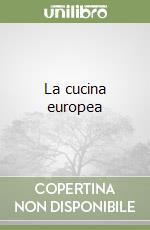 La cucina europea libro