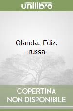 Olanda. Ediz. russa libro