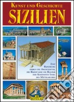 Sicilia. Ediz. tedesca libro