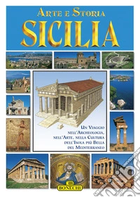 Sicilia. Arte e storia