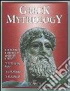 Mitologia greca. Ediz. inglese libro