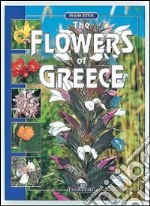 I fiori di Grecia. Ediz. Inglese libro