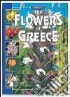 I fiori di Grecia. Ediz. Inglese libro