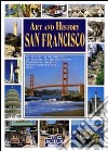 San Francisco. Ediz. inglese libro