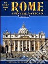 Roma e il Vaticano. Ediz. inglese libro