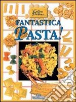 Fantastica pasta