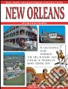 New Orleans. Ediz. inglese libro di Cirigliano Rosanna Pittman Rebecca