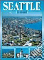 Seattle. Ediz. inglese libro